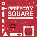 Cover of PERFECTLY SQUARE, a fantasy fable for all ages